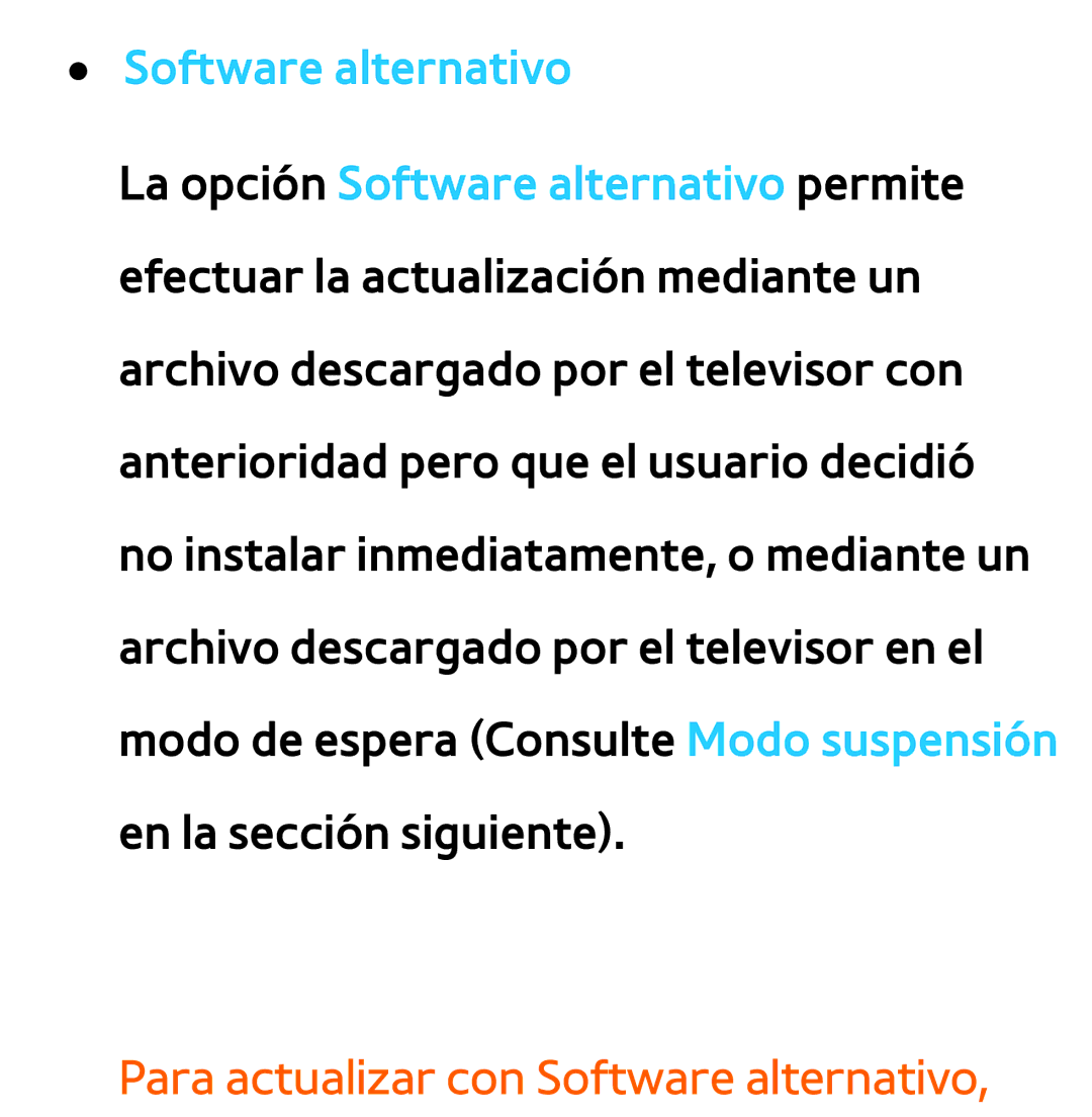 Samsung UE46ES6530SXXC, UE40ES6100WXZG, UE32ES5500WXXH, UE46ES5500WXTK manual Para actualizar con Software alternativo 