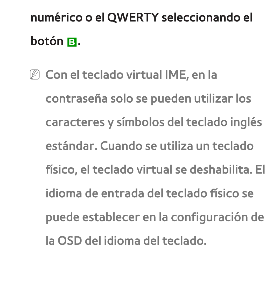 Samsung UE32ES5700SXXC, UE40ES6100WXZG, UE32ES5500WXXH, UE46ES5500WXTK manual Numérico o el Qwerty seleccionando el botón b 