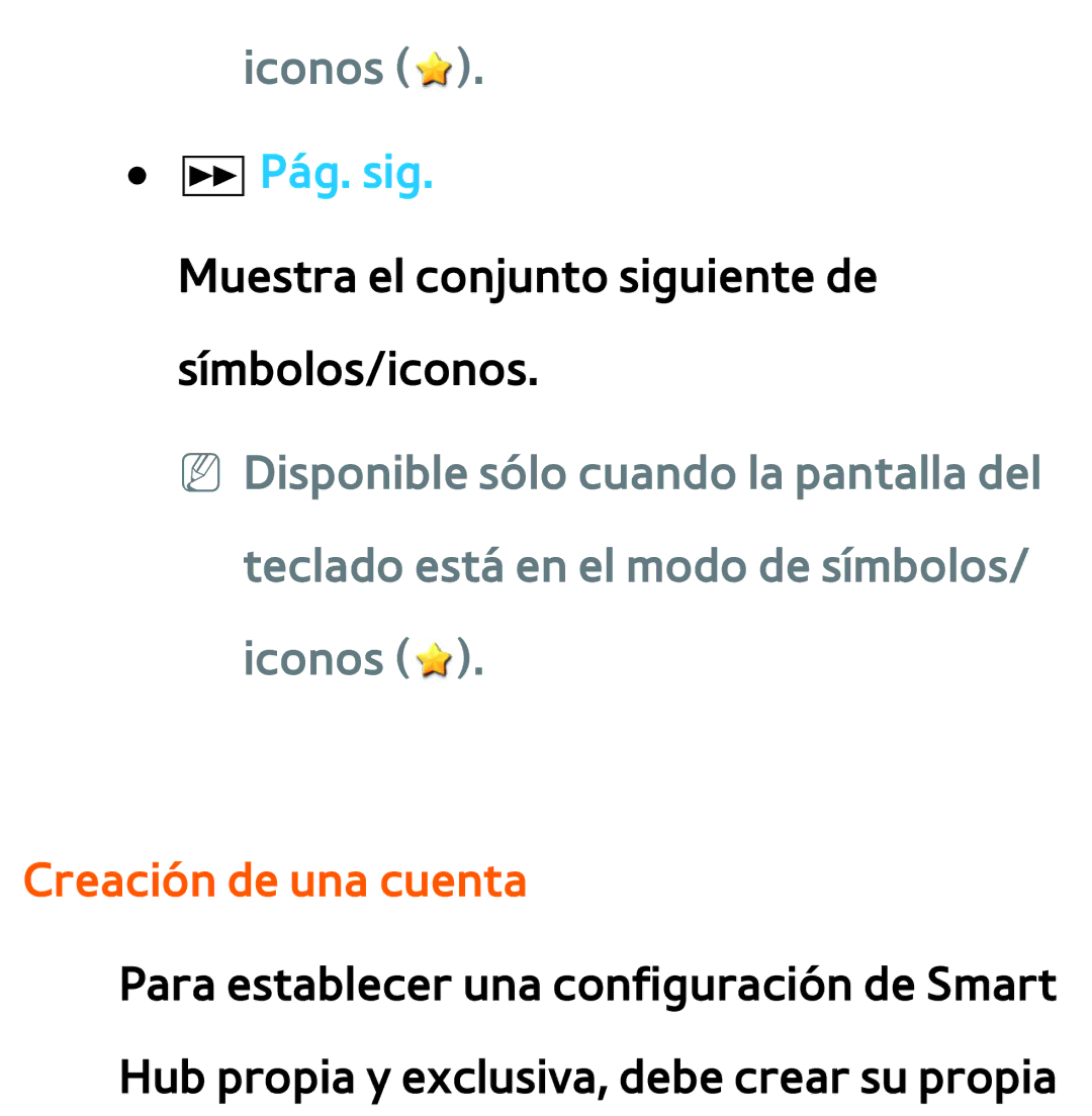 Samsung UE60ES6100WXXC, UE40ES6100WXZG, UE32ES5500WXXH, UE46ES5500WXTK, UE50ES6100WXXH manual ΜPág. sig, Creación de una cuenta 