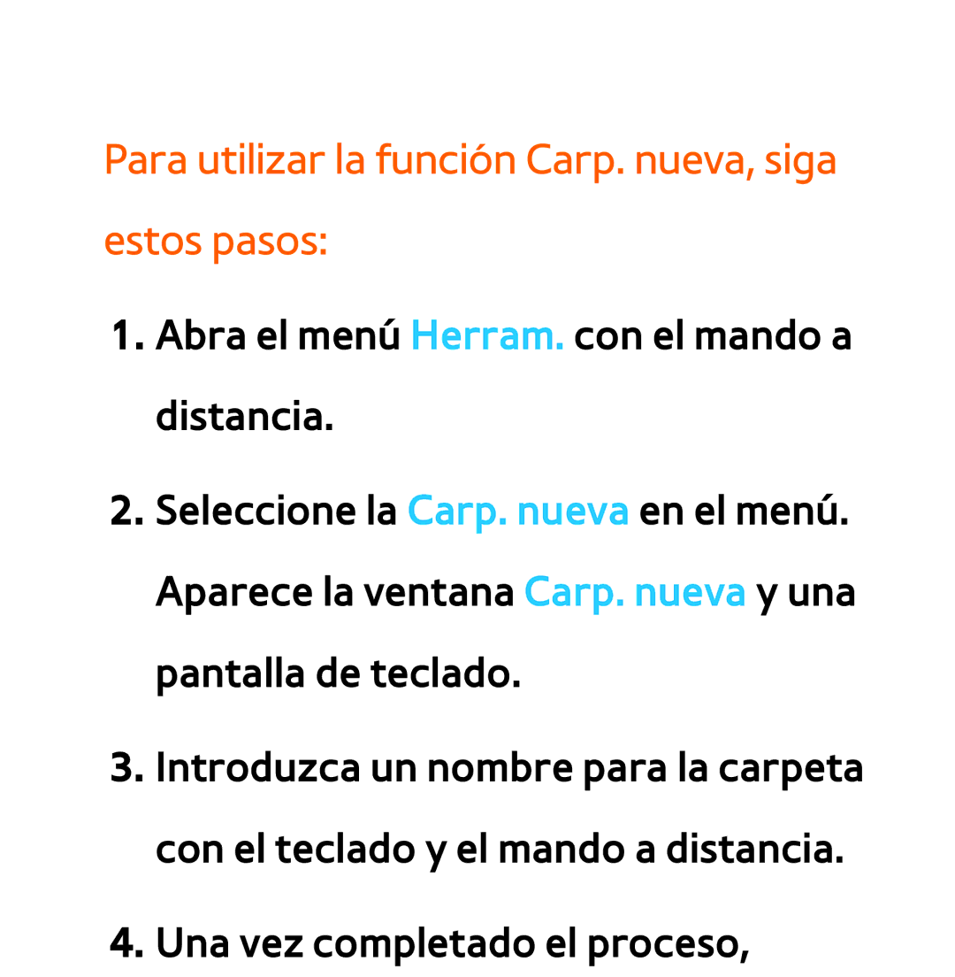 Samsung UE37ES6100WXXC, UE40ES6100WXZG, UE32ES5500WXXH manual Para utilizar la función Carp. nueva, siga estos pasos 