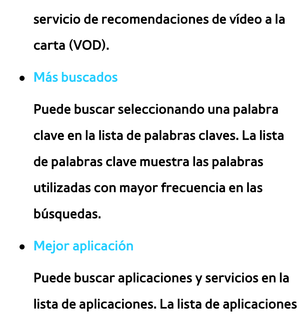 Samsung UE32ES5800SXXC, UE40ES6100WXZG, UE32ES5500WXXH, UE46ES5500WXTK, UE50ES6100WXXH manual Más buscados, Mejor aplicación 