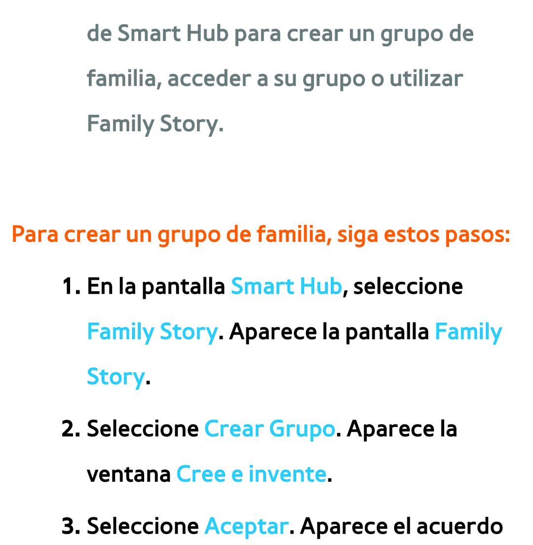 Samsung UE55ES6900SXXC, UE40ES6100WXZG, UE32ES5500WXXH, UE46ES5500WXTK manual Para crear un grupo de familia, siga estos pasos 