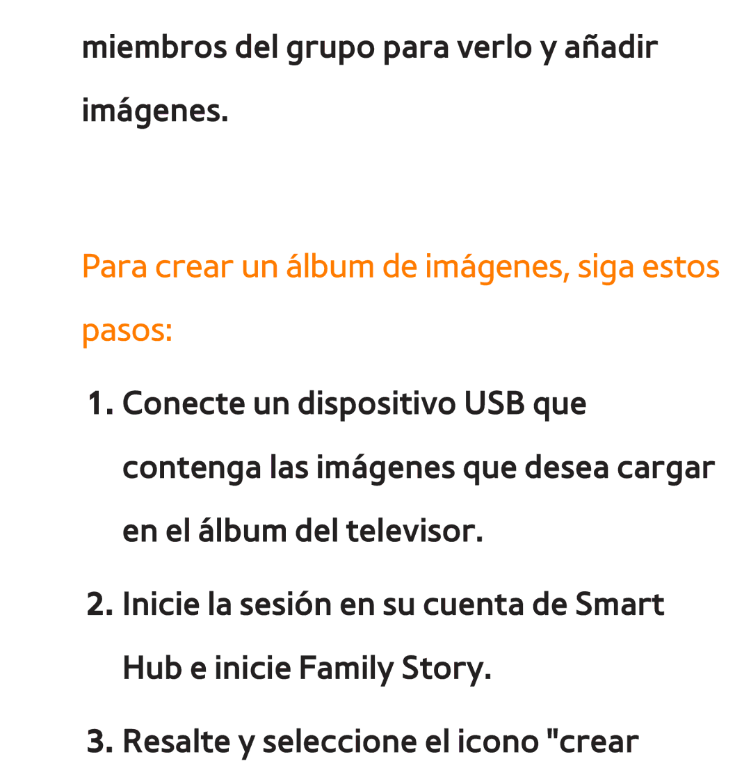 Samsung UE55ES6100WXXC, UE40ES6100WXZG, UE32ES5500WXXH, UE46ES5500WXTK Para crear un álbum de imágenes, siga estos pasos 