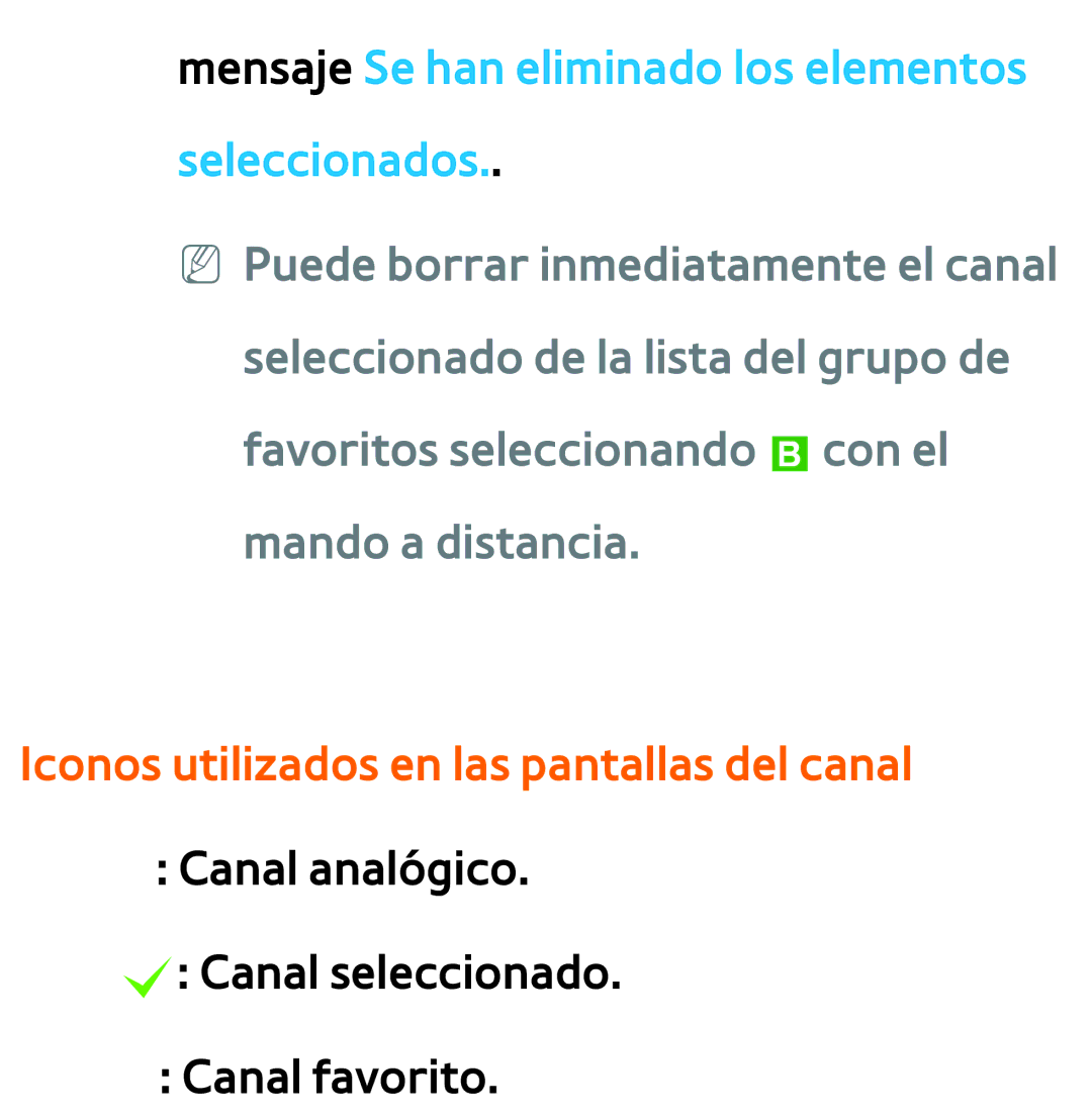 Samsung UE46ES6540SXXC Mensaje Se han eliminado los elementos seleccionados, Iconos utilizados en las pantallas del canal 