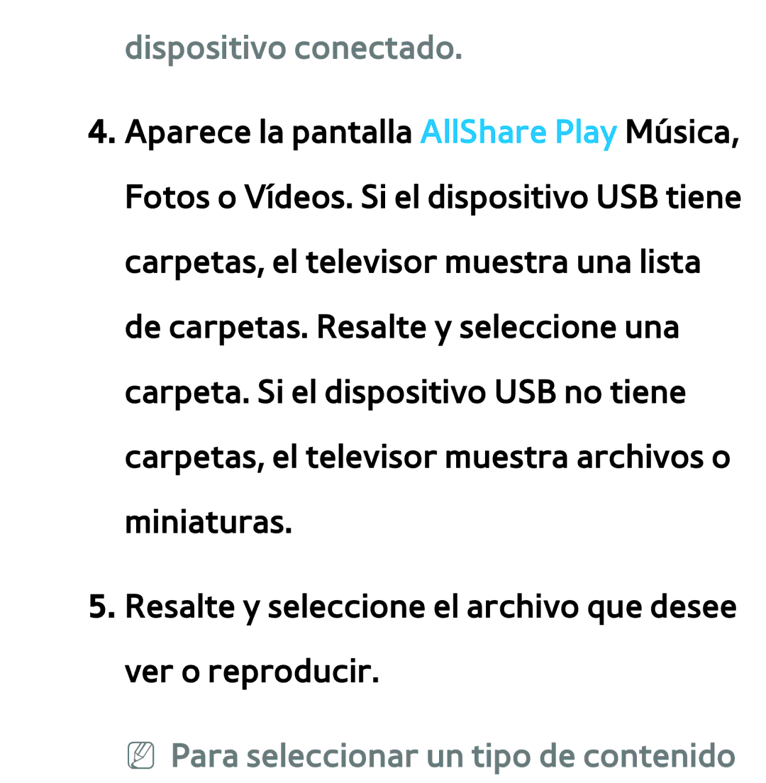 Samsung UE65ES8000SXXC, UE40ES6100WXZG, UE32ES5500WXXH manual Dispositivo conectado, NN Para seleccionar un tipo de contenido 