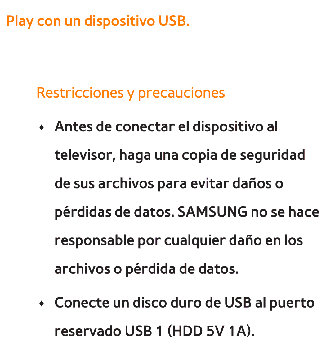 Samsung UE37ES6710SXXC, UE40ES6100WXZG, UE32ES5500WXXH manual Play con un dispositivo USB Restricciones y precauciones 