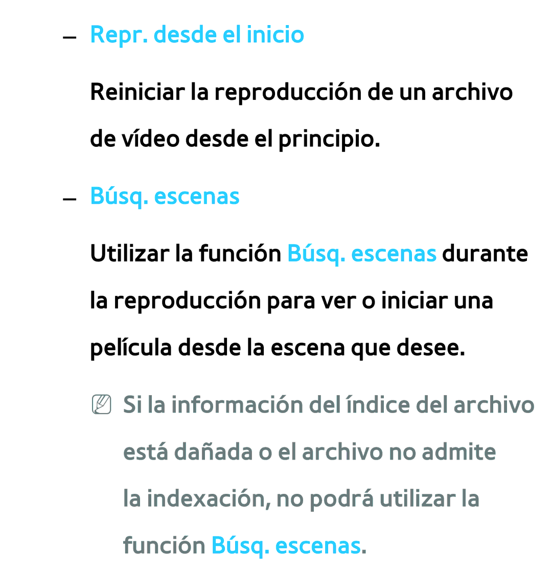 Samsung UE50ES6900SXXC, UE40ES6100WXZG, UE32ES5500WXXH, UE46ES5500WXTK, UE50ES6100WXXH Repr. desde el inicio, Búsq. escenas 
