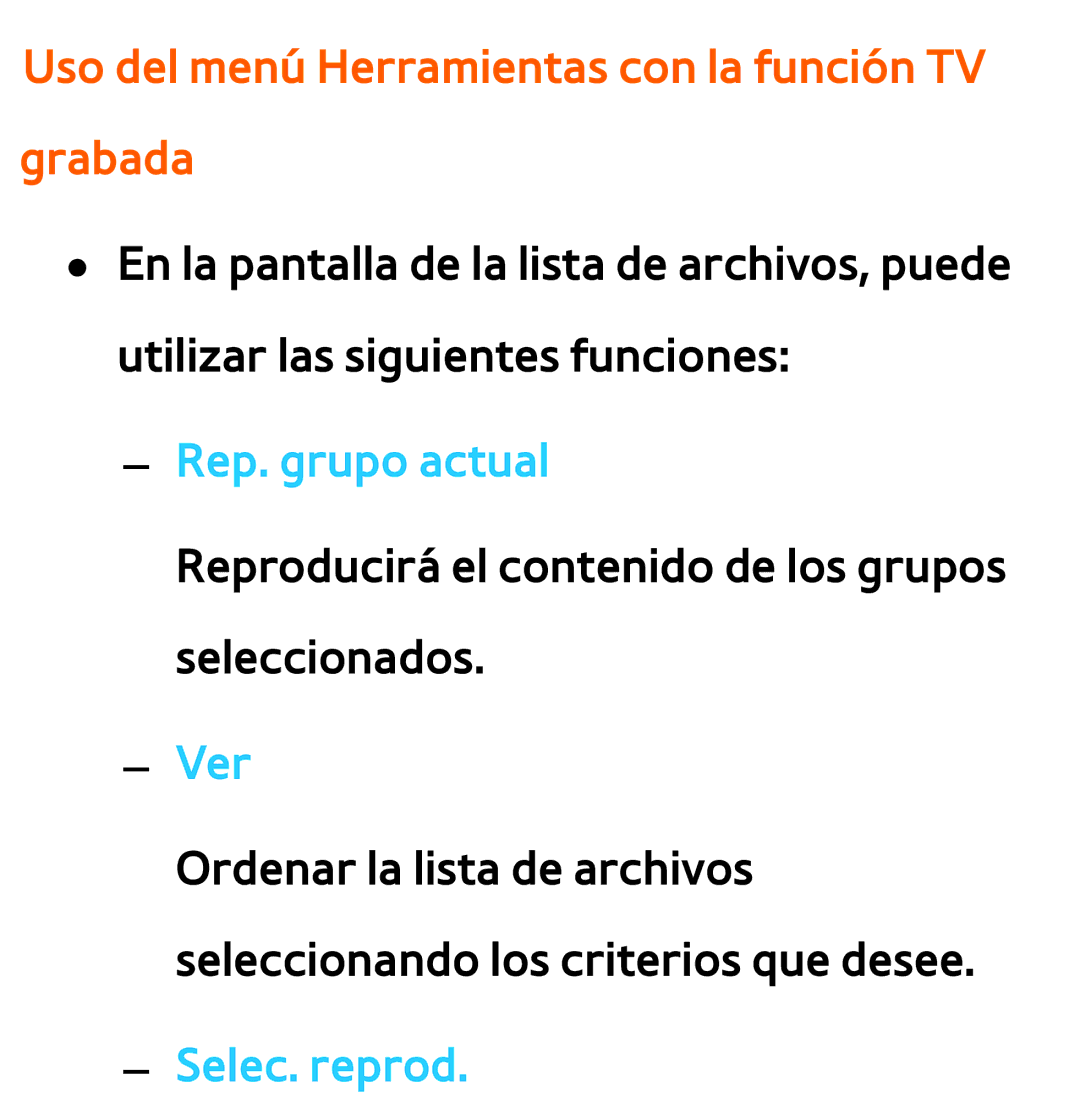 Samsung UE55ES6800SXTK, UE40ES6100WXZG manual Uso del menú Herramientas con la función TV grabada, Rep. grupo actual 