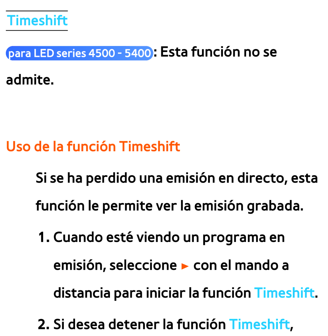 Samsung UE46ES6800SXXC, UE40ES6100WXZG, UE32ES5500WXXH, UE46ES5500WXTK, UE50ES6100WXXH manual Uso de la función Timeshift 