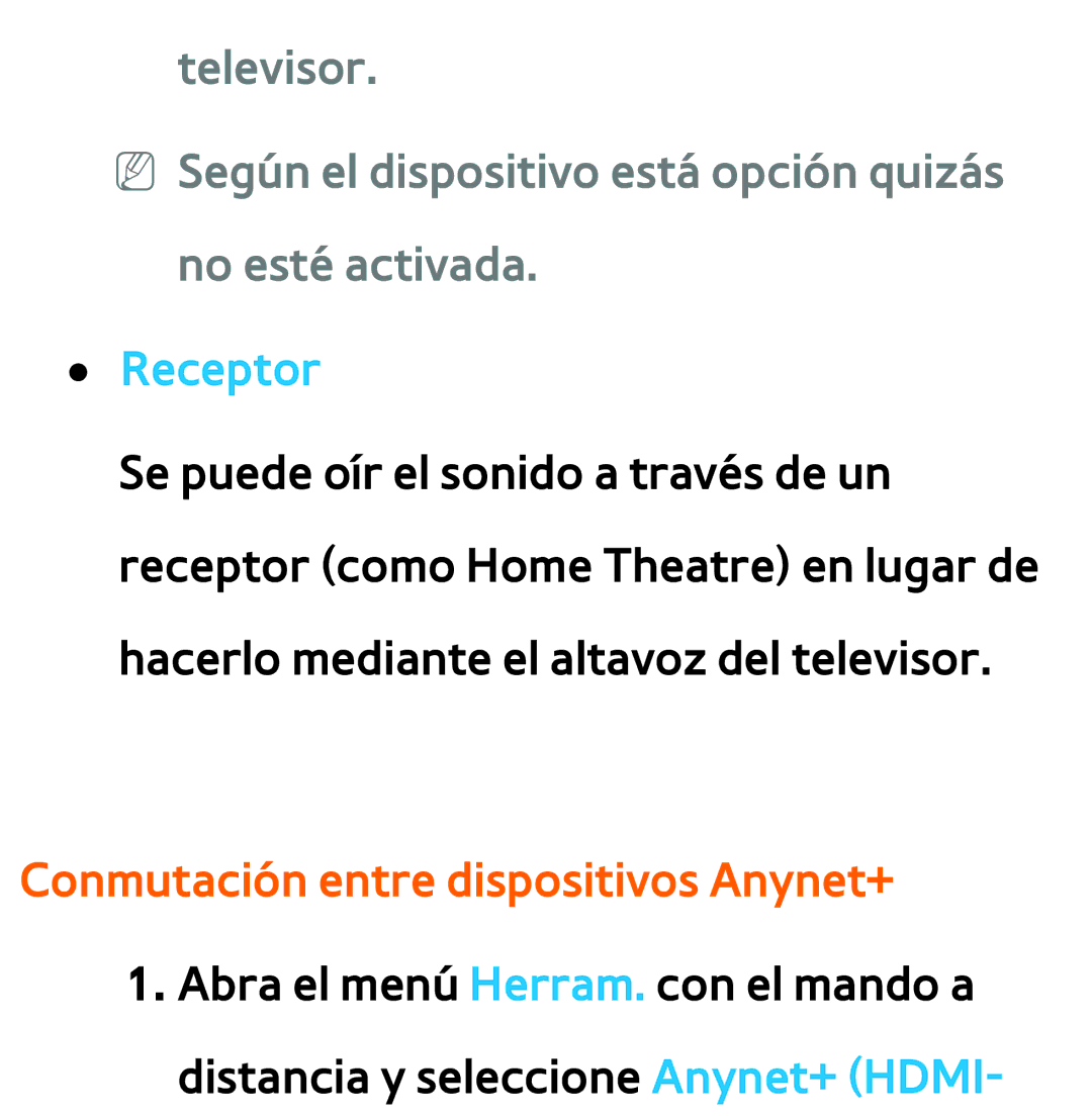 Samsung UE40EH5300WXTK, UE40ES6100WXZG, UE32ES5500WXXH, UE46ES5500WXTK, UE50ES6100WXXH Conmutación entre dispositivos Anynet+ 