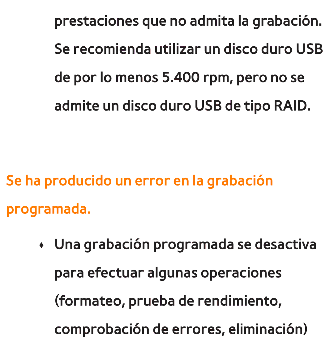 Samsung UE40EH5450WXXC, UE40ES6100WXZG, UE32ES5500WXXH, UE46ES5500WXTK Se ha producido un error en la grabación programada 