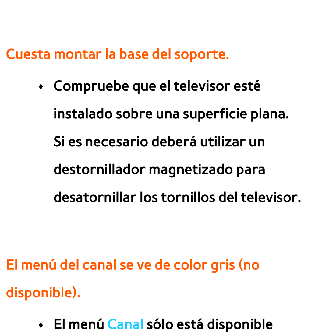 Samsung UE46ES6140WXXC manual Cuesta montar la base del soporte, El menú del canal se ve de color gris no disponible 