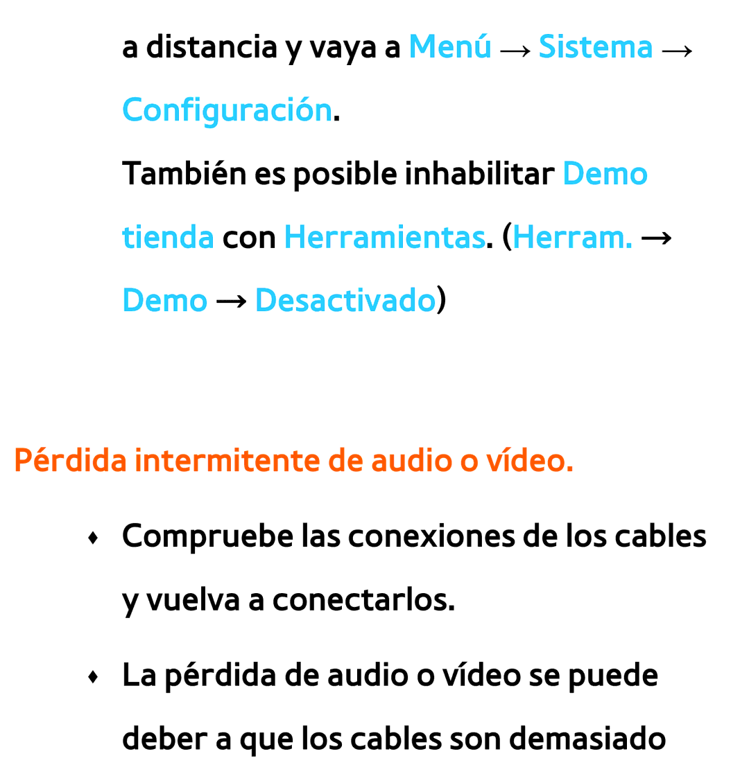 Samsung UE46ES5500WXXC, UE40ES6100WXZG, UE32ES5500WXXH, UE46ES5500WXTK, UE50ES6100WXXH Pérdida intermitente de audio o vídeo 