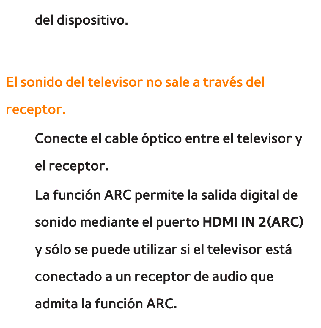 Samsung UE55ES6570SXXC, UE40ES6100WXZG, UE32ES5500WXXH, UE46ES5500WXTK El sonido del televisor no sale a través del receptor 