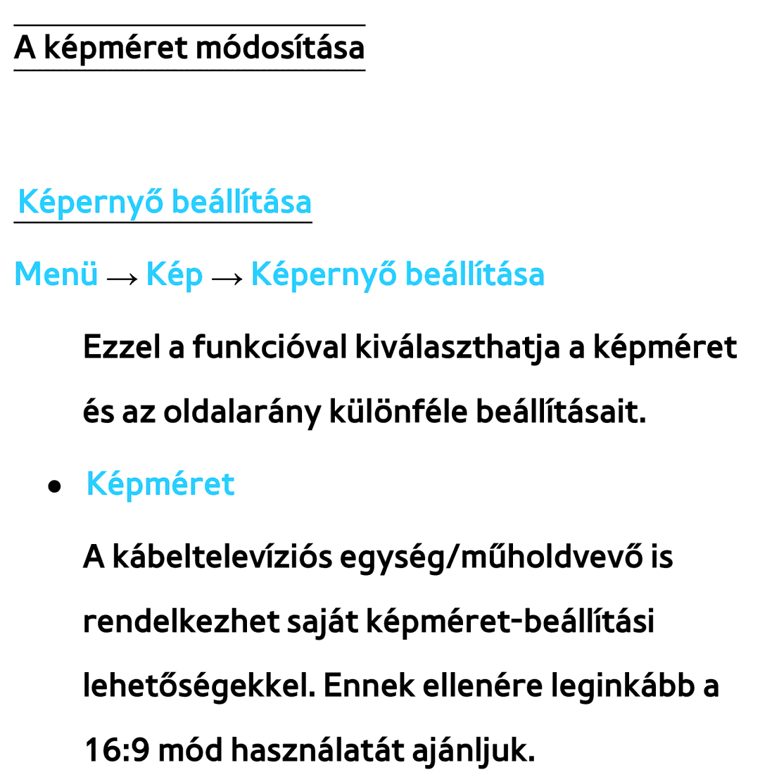 Samsung UE46ES5700SXXH, UE40ES6100WXZG, UE32ES6750SXZG manual Képernyő beállítása Menü → Kép → Képernyő beállítása, Képméret 