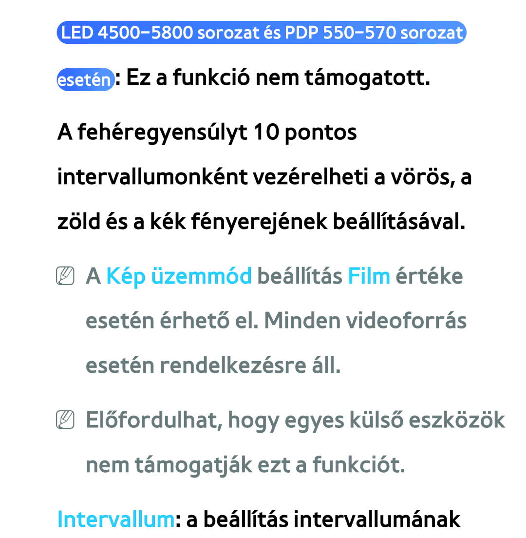 Samsung UE40ES6715UXXE, UE40ES6100WXZG, UE32ES6750SXZG, UE32ES6570SXXH manual Intervallum a beállítás intervallumának 