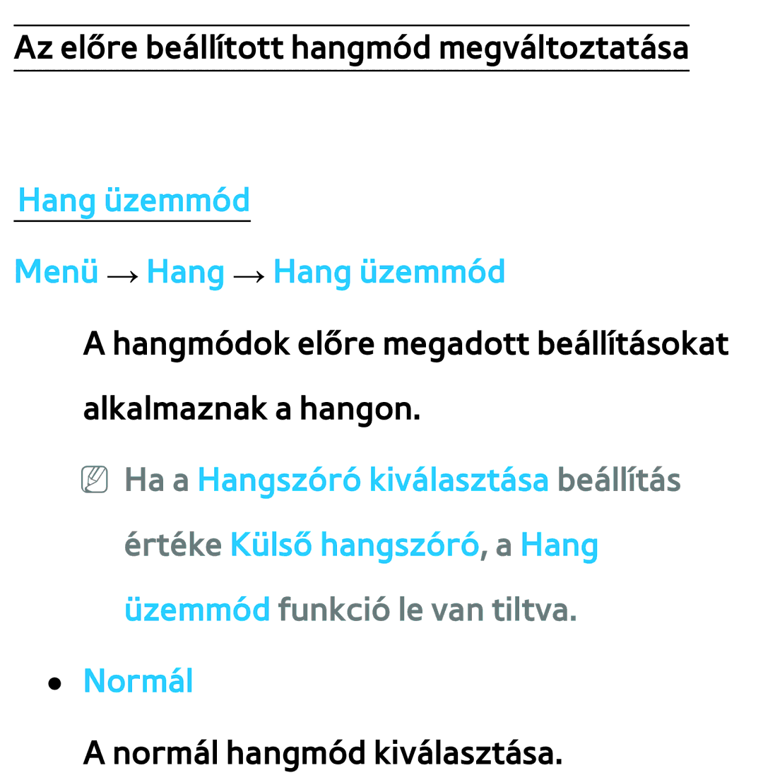 Samsung UE55ES6545UXXE, UE40ES6100WXZG, UE32ES6750SXZG, UE32ES6570SXXH manual Hang üzemmód Menü → Hang → Hang üzemmód 