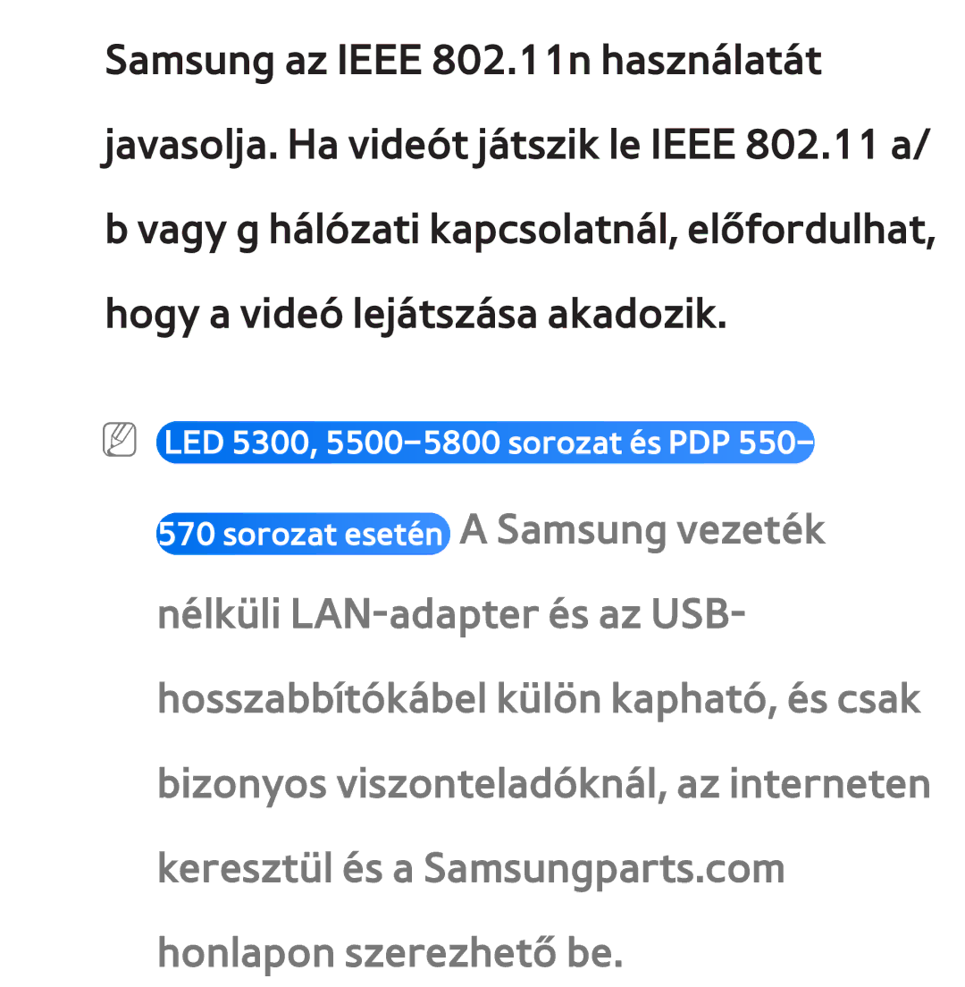 Samsung UE37ES6300SXZG, UE40ES6100WXZG, UE32ES6750SXZG, UE32ES6570SXXH, UE32ES5700SXZG NN LED 5300, 5500-5800 sorozat és PDP 