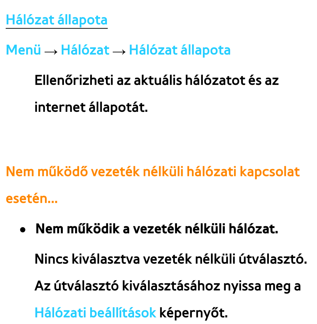 Samsung UE46ES5700SXZF manual Nem működő vezeték nélküli hálózati kapcsolat Esetén, Nem működik a vezeték nélküli hálózat 