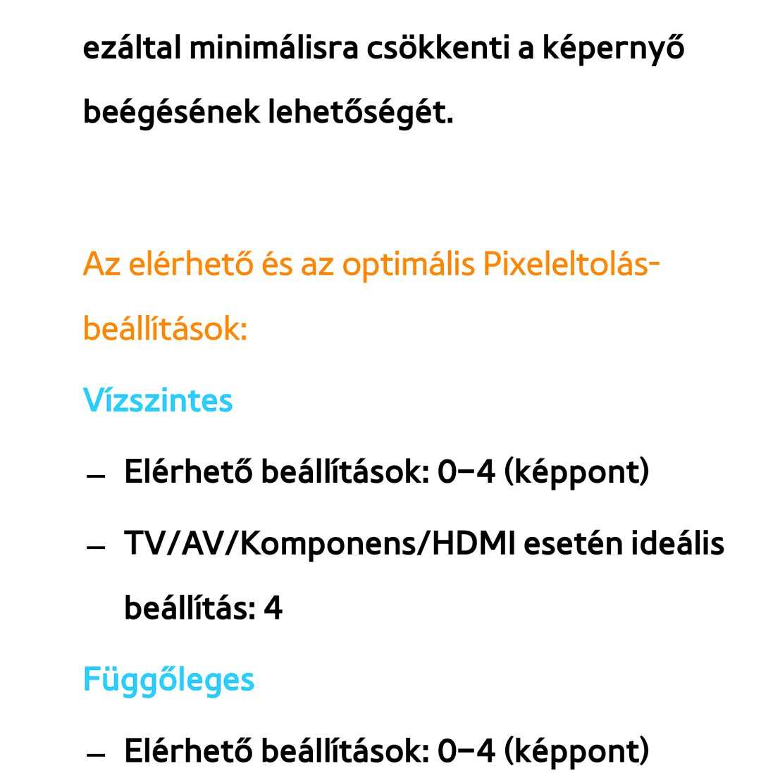 Samsung UE40ES6905UXXE, UE40ES6100WXZG manual Az elérhető és az optimális Pixeleltolás- beállítások, Vízszintes, Függőleges 