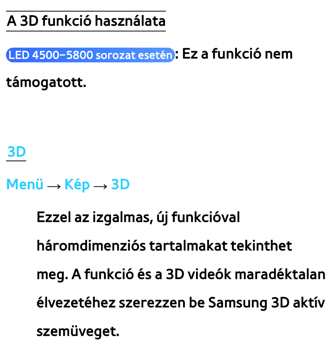 Samsung UE32ES5500WXXH, UE40ES6100WXZG, UE32ES6750SXZG, UE32ES6570SXXH, UE32ES5700SXZG, UE46ES6300SXZG manual Menü → Kép → 3D 