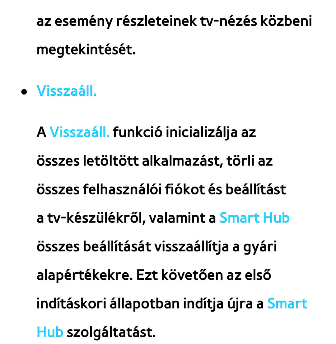 Samsung UE46EH5300WXXH, UE40ES6100WXZG, UE32ES6750SXZG manual Az esemény részleteinek tv-nézés közbeni megtekintését 