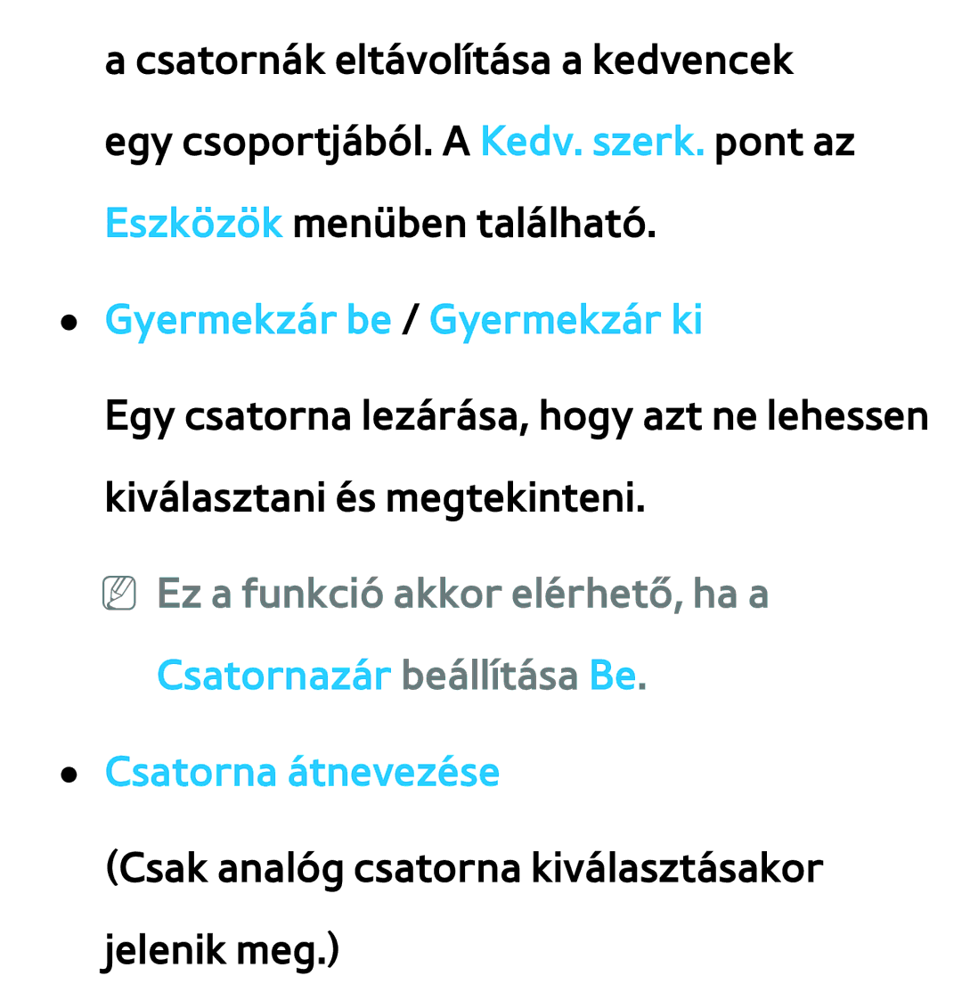 Samsung UE40ES6750SXZG, UE40ES6100WXZG, UE32ES6750SXZG, UE32ES6570SXXH Gyermekzár be / Gyermekzár ki, Csatorna átnevezése 