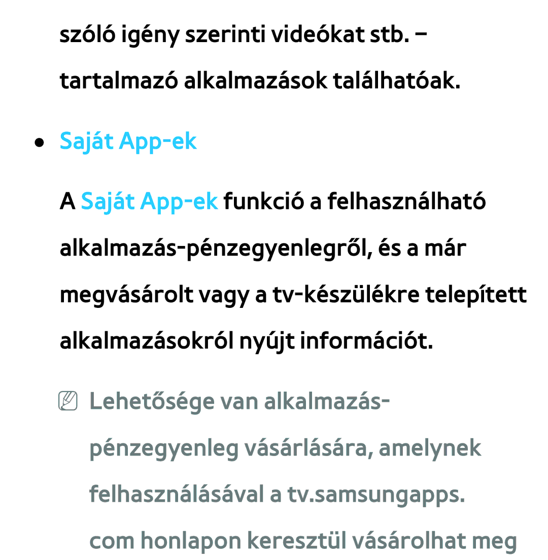 Samsung UE55ES6300SXXH, UE40ES6100WXZG, UE32ES6750SXZG, UE32ES6570SXXH, UE32ES5700SXZG, UE32ES5500WXXH manual Saját App-ek 
