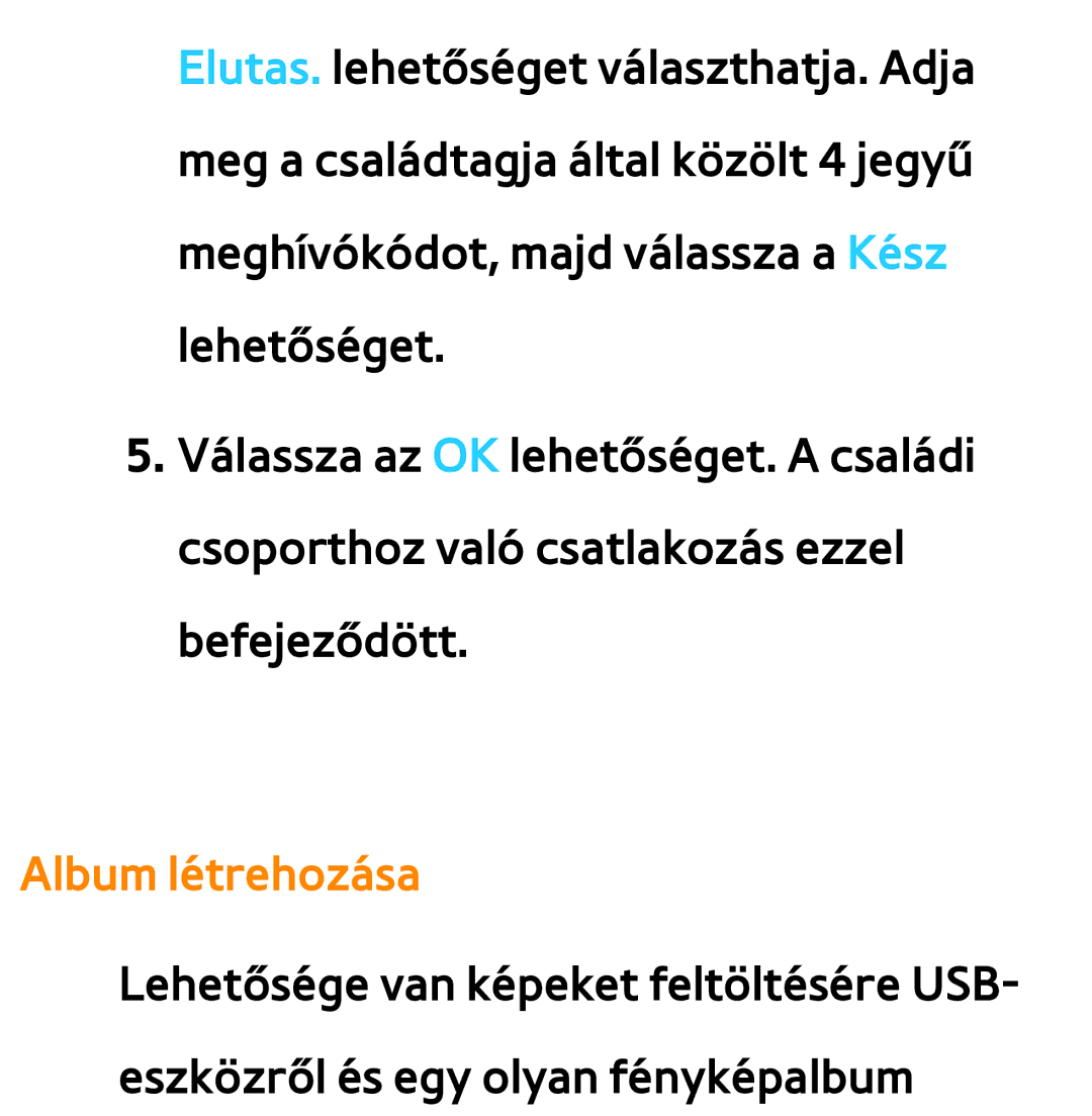 Samsung UE46ES6545UXXE, UE40ES6100WXZG, UE32ES6750SXZG, UE32ES6570SXXH, UE32ES5700SXZG, UE32ES5500WXXH manual Album létrehozása 