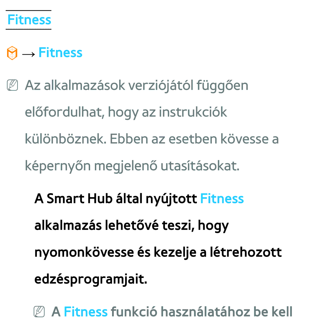 Samsung UE37ES6300SXZG, UE40ES6100WXZG, UE32ES6750SXZG manual Fitness → Fitness, NN a Fitness funkció használatához be kell 