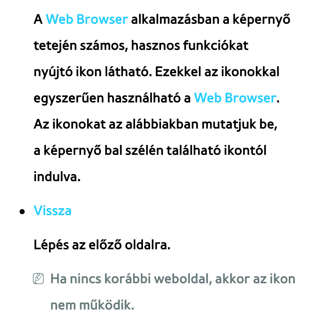 Samsung UE22ES5400WXXH, UE40ES6100WXZG, UE32ES6750SXZG manual Vissza, NN Ha nincs korábbi weboldal, akkor az ikon nem működik 