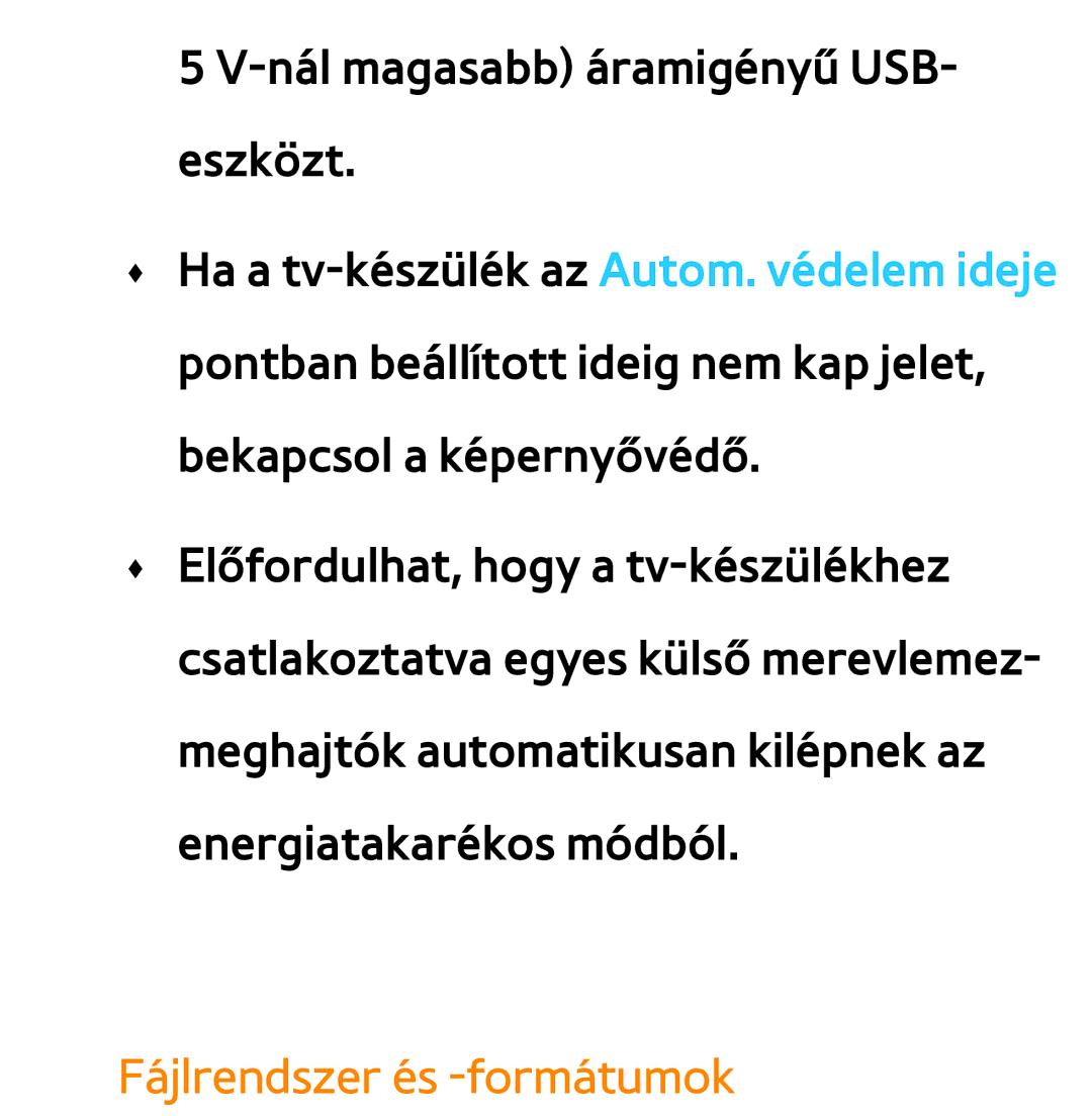 Samsung UE26EH4500WXXH, UE40ES6100WXZG, UE32ES6750SXZG, UE32ES6570SXXH, UE32ES5700SXZG manual Fájlrendszer és -formátumok 