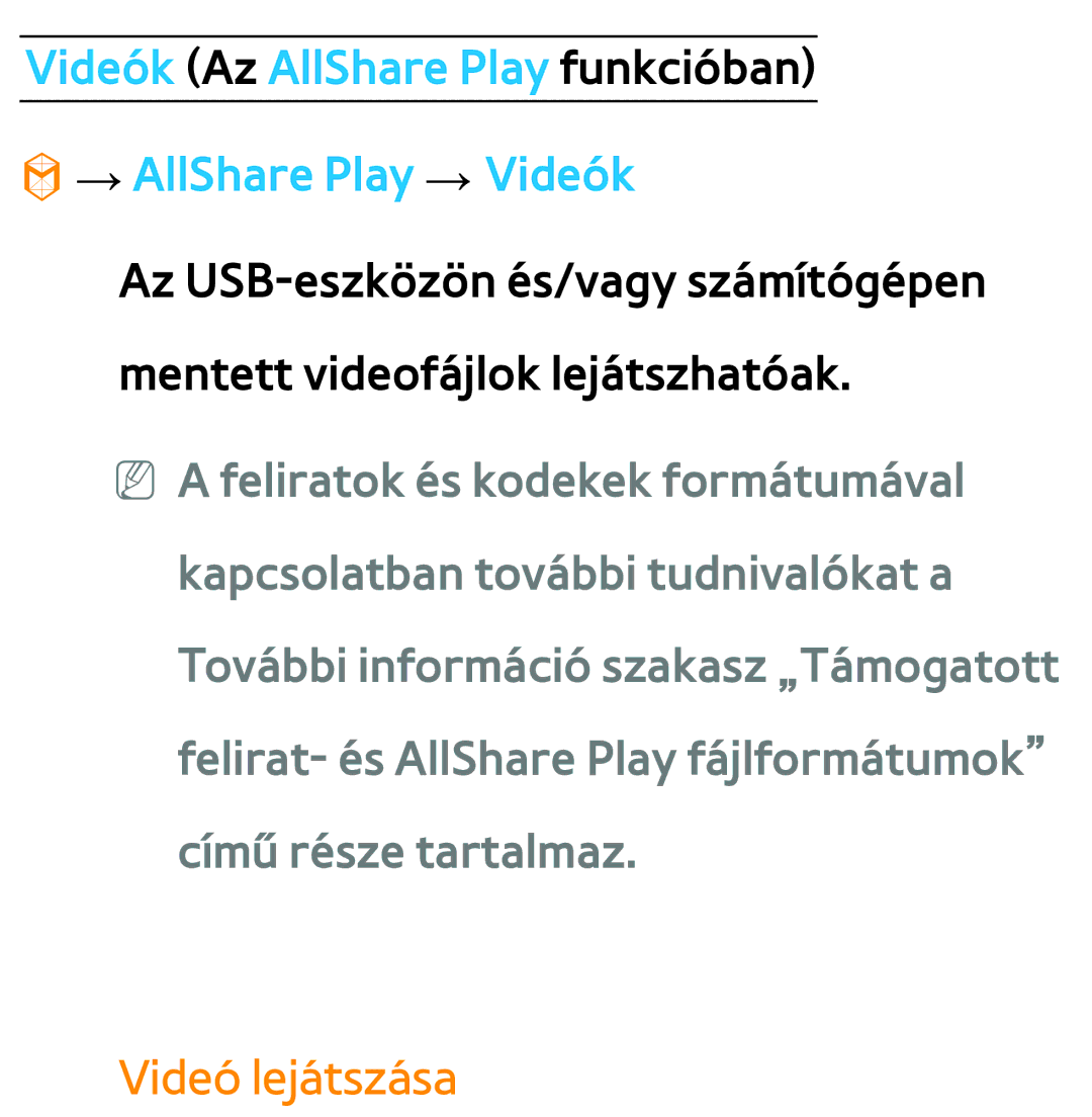 Samsung UE50ES6905UXXE, UE40ES6100WXZG manual Videók Az AllShare Play funkcióban → AllShare Play → Videók, Videó lejátszása 