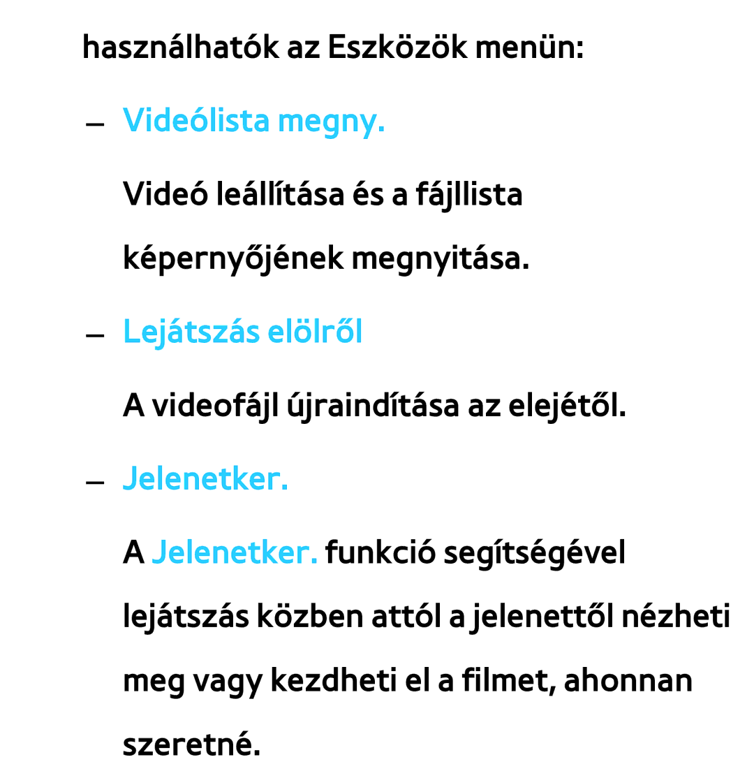 Samsung UE46ES6545UXXE, UE40ES6100WXZG, UE32ES6750SXZG, UE32ES6570SXXH manual Videólista megny, Lejátszás elölről, Jelenetker 