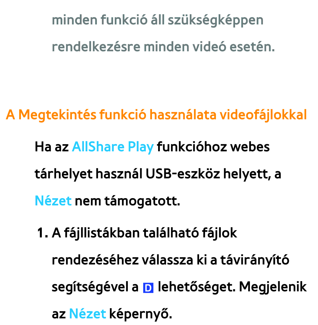 Samsung UE46EH6035KXXE, UE40ES6100WXZG, UE32ES6750SXZG, UE32ES6570SXXH manual Megtekintés funkció használata videofájlokkal 