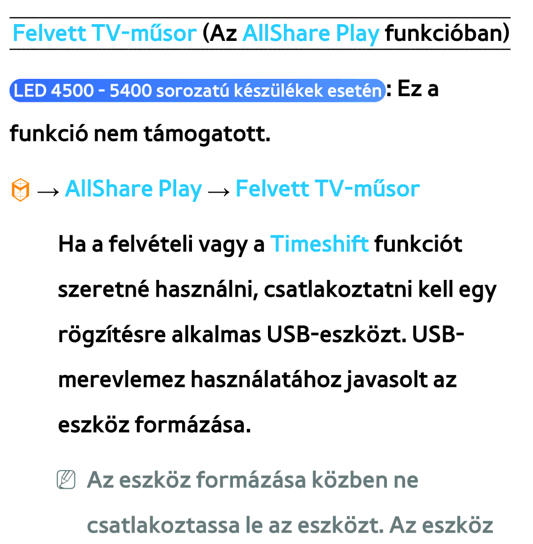 Samsung UE55ES6305UXXE, UE40ES6100WXZG Felvett TV-műsor Az AllShare Play funkcióban, → AllShare Play → Felvett TV-műsor 