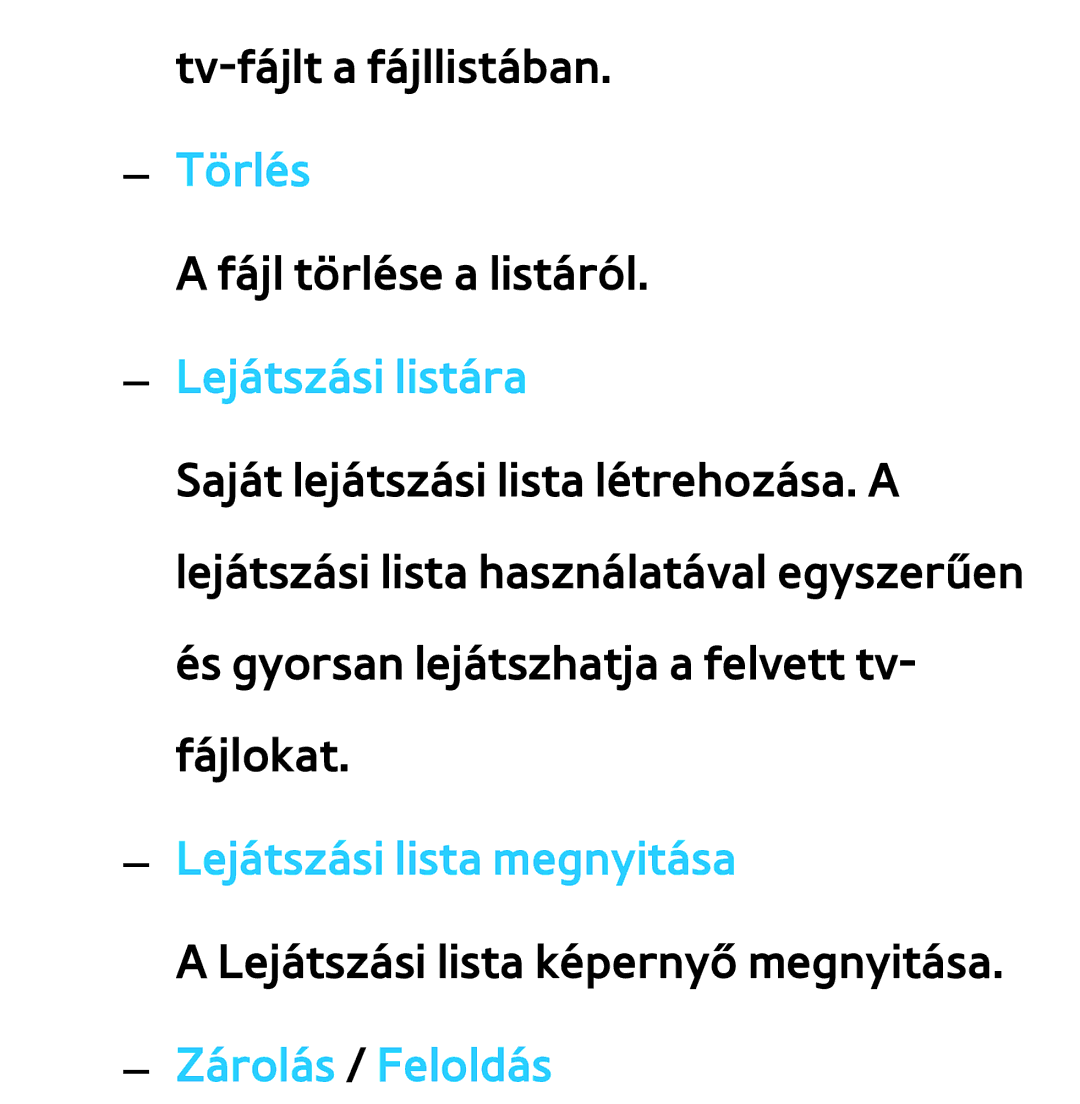 Samsung UE55ES6340SXZG, UE40ES6100WXZG, UE32ES6750SXZG, UE32ES6570SXXH, UE32ES5700SXZG manual Törlés, Zárolás / Feloldás 