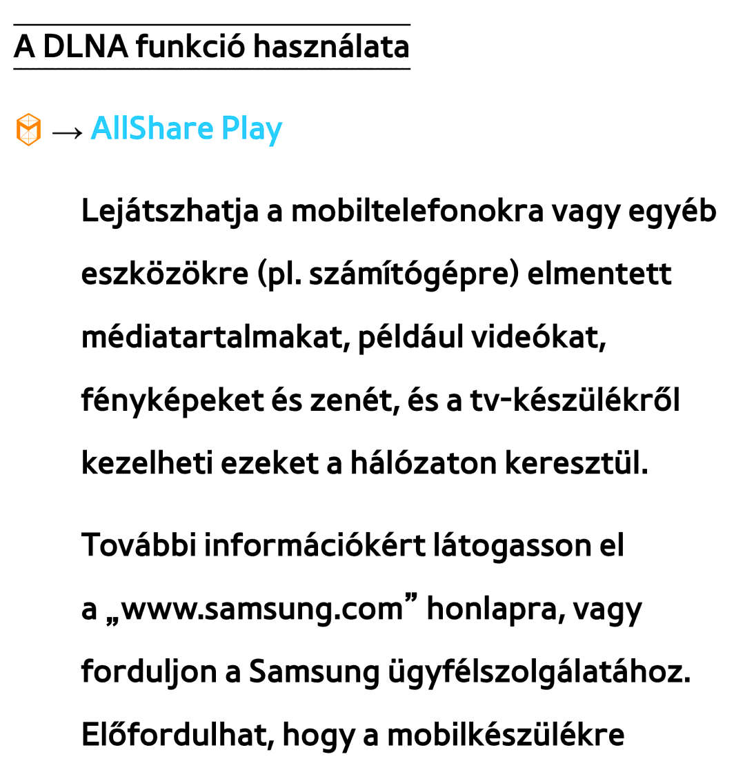 Samsung UE46ES6530SXZG, UE40ES6100WXZG, UE32ES6750SXZG, UE32ES6570SXXH, UE32ES5700SXZG, UE32ES5500WXXH Dlna funkció használata 