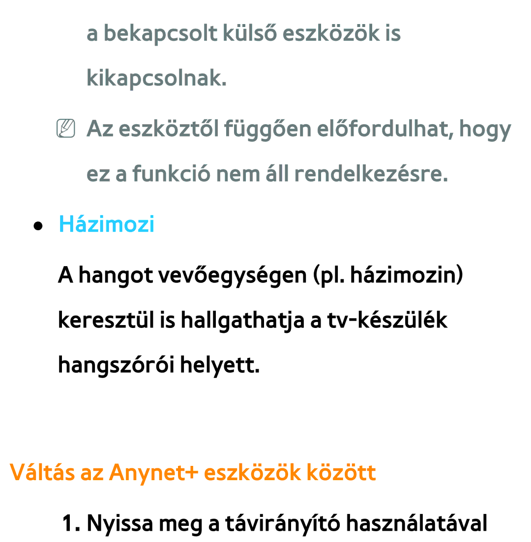 Samsung UE40ES6100WXXH, UE40ES6100WXZG, UE32ES6750SXZG, UE32ES6570SXXH, UE32ES5700SXZG manual Váltás az Anynet+ eszközök között 