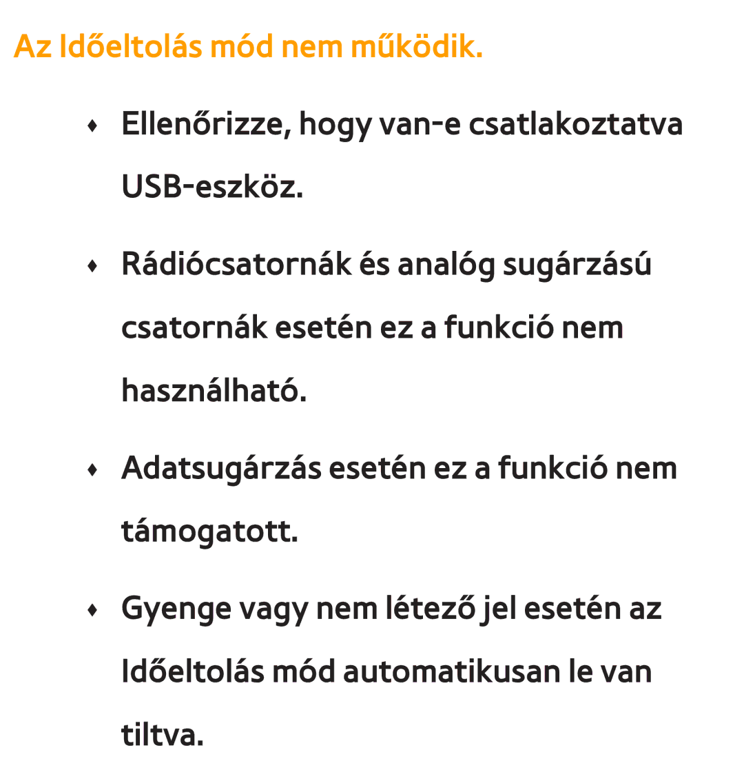 Samsung UE50ES6710SXXH, UE40ES6100WXZG, UE32ES6750SXZG, UE32ES6570SXXH, UE32ES5700SXZG manual Az Időeltolás mód nem működik 