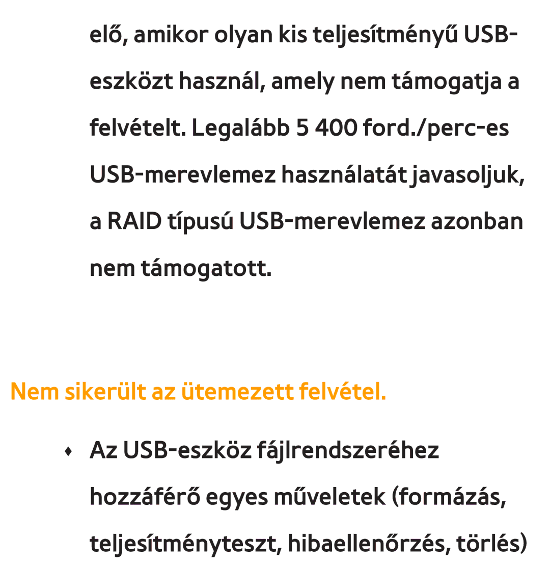 Samsung UE32EH5300WXXH, UE40ES6100WXZG, UE32ES6750SXZG, UE32ES6570SXXH, UE32ES5700SXZG Nem sikerült az ütemezett felvétel 