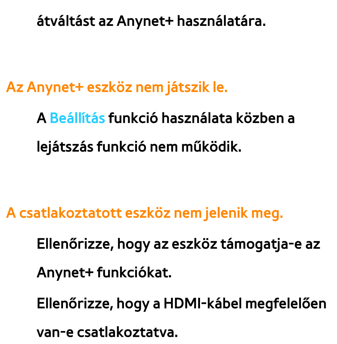 Samsung UE32ES6530SXXN, UE40ES6100WXZG, UE32ES6750SXZG, UE32ES6570SXXH, UE32ES5700SXZG manual Az Anynet+ eszköz nem játszik le 