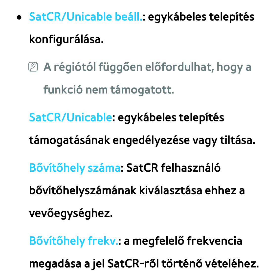 Samsung UE46ES6570SXXH, UE40ES6100WXZG, UE32ES6750SXZG manual SatCR/Unicable beáll. egykábeles telepítés konfigurálása 