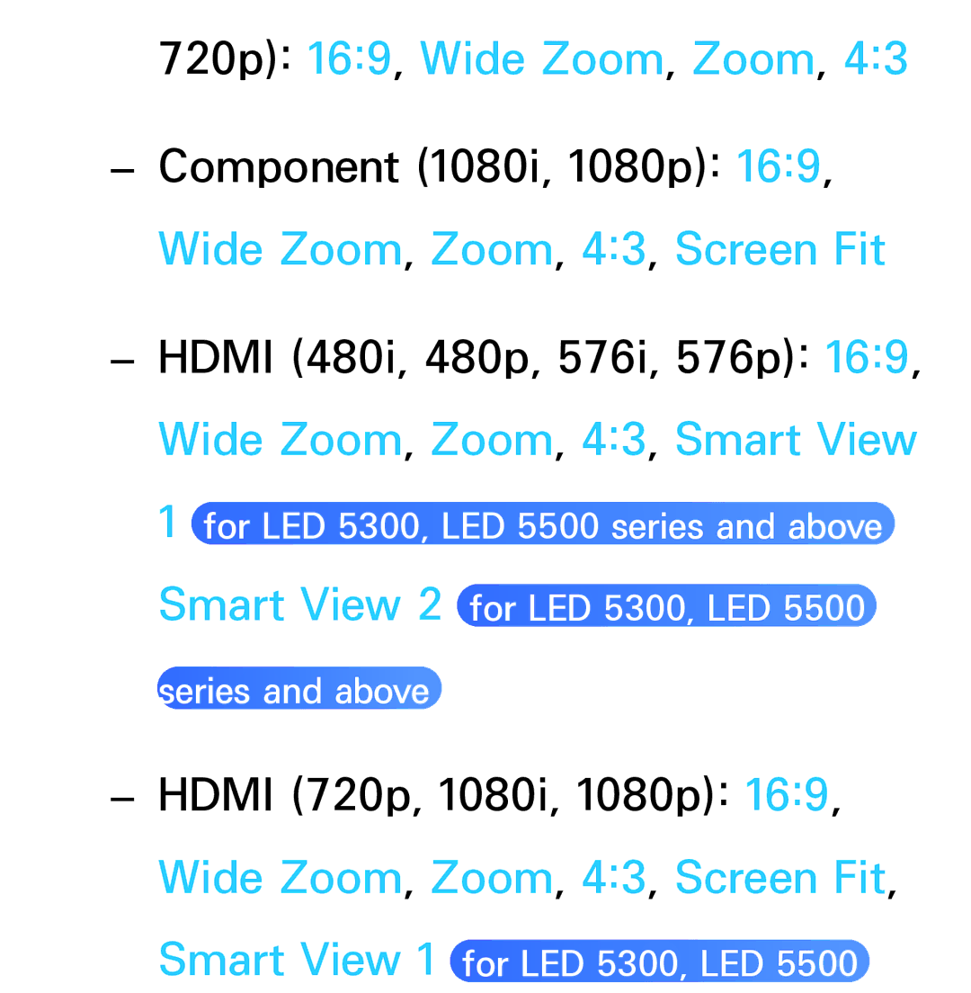 Samsung UE46ES6530SXXC, UE40ES6100WXZG, UE40ES5500WXZG, UE32ES6750SXZG, UE32ES6570SXXH manual 720p 169, Wide Zoom, Zoom 