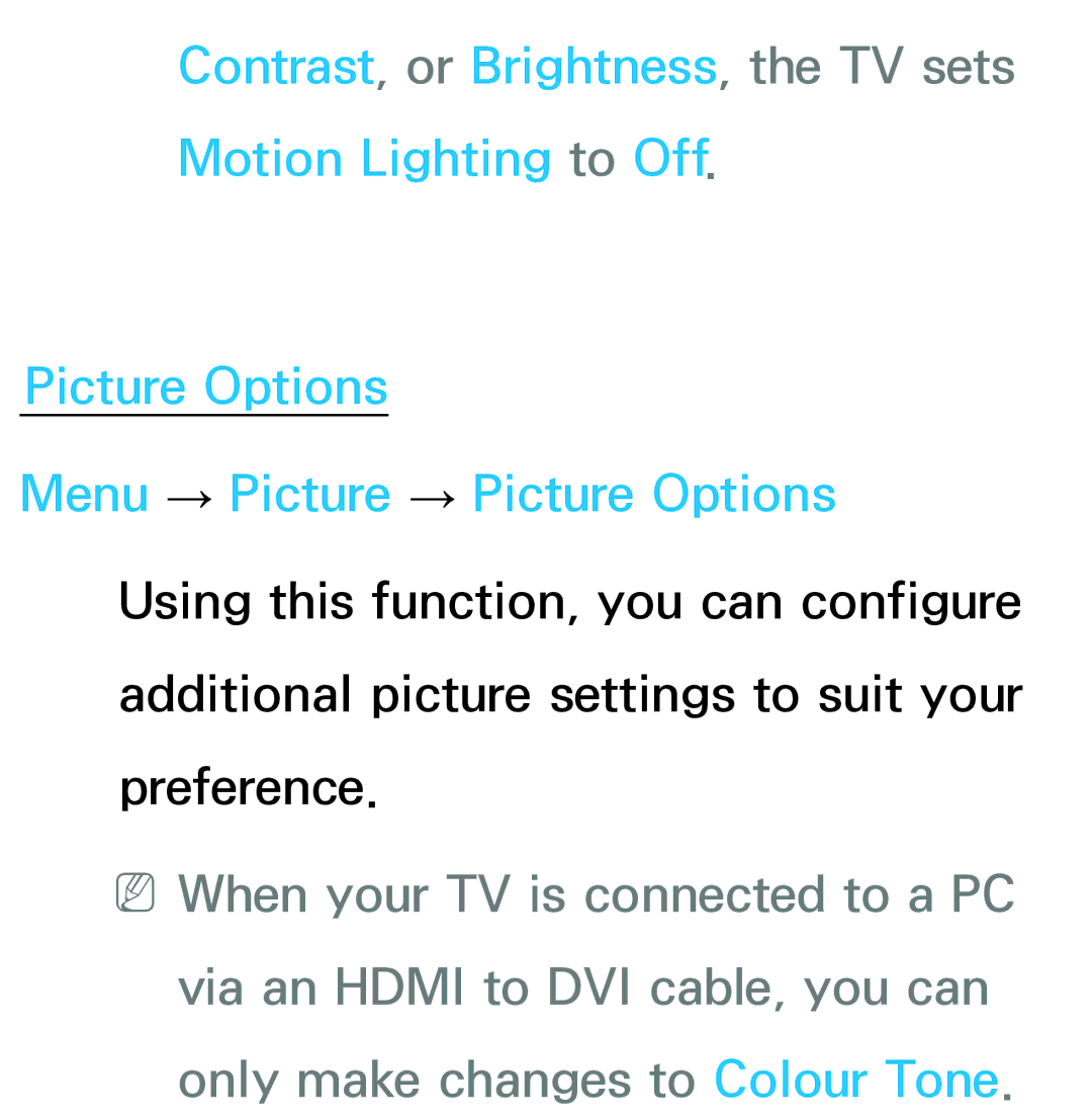 Samsung UE50EH5300WXZG, UE40ES6100WXZG, UE40ES5500WXZG manual Contrast, or Brightness, the TV sets Motion Lighting to Off 