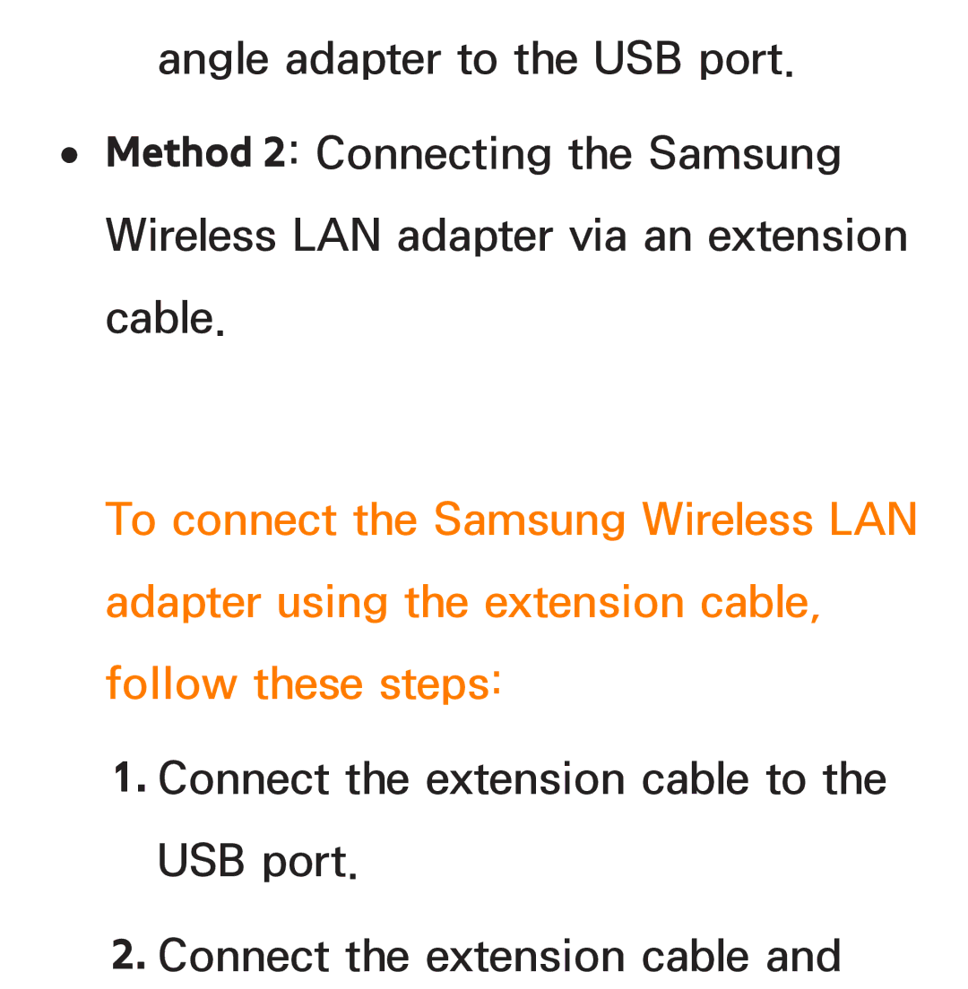 Samsung UE46ES6710SXZF, UE40ES6100WXZG, UE40ES5500WXZG, UE32ES6750SXZG manual Connect the extension cable to the USB port 