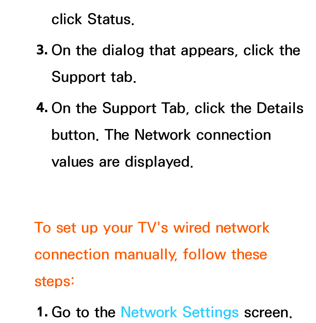 Samsung UE50ES6100WXZF, UE40ES6100WXZG, UE40ES5500WXZG, UE32ES6750SXZG, UE32ES6570SXXH manual Go to the Network Settings screen 