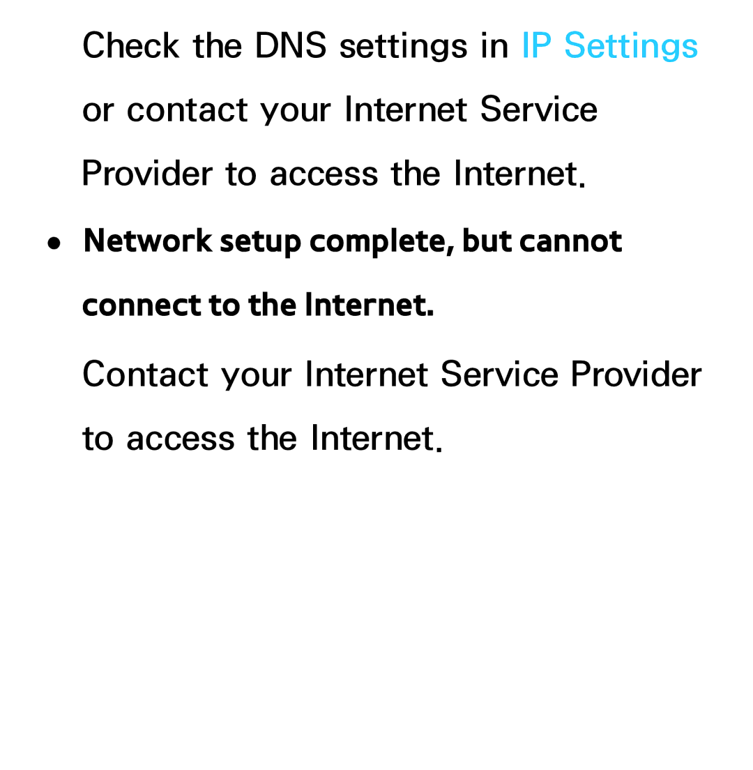 Samsung UE32ES6100WXZF, UE40ES6100WXZG, UE40ES5500WXZG manual Network setup complete, but cannot connect to the Internet 