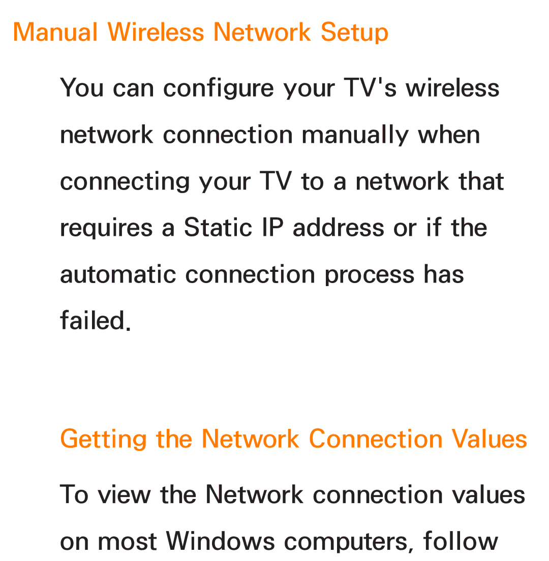 Samsung UE55ES6100PXZT, UE40ES6100WXZG, UE40ES5500WXZG Manual Wireless Network Setup, Getting the Network Connection Values 