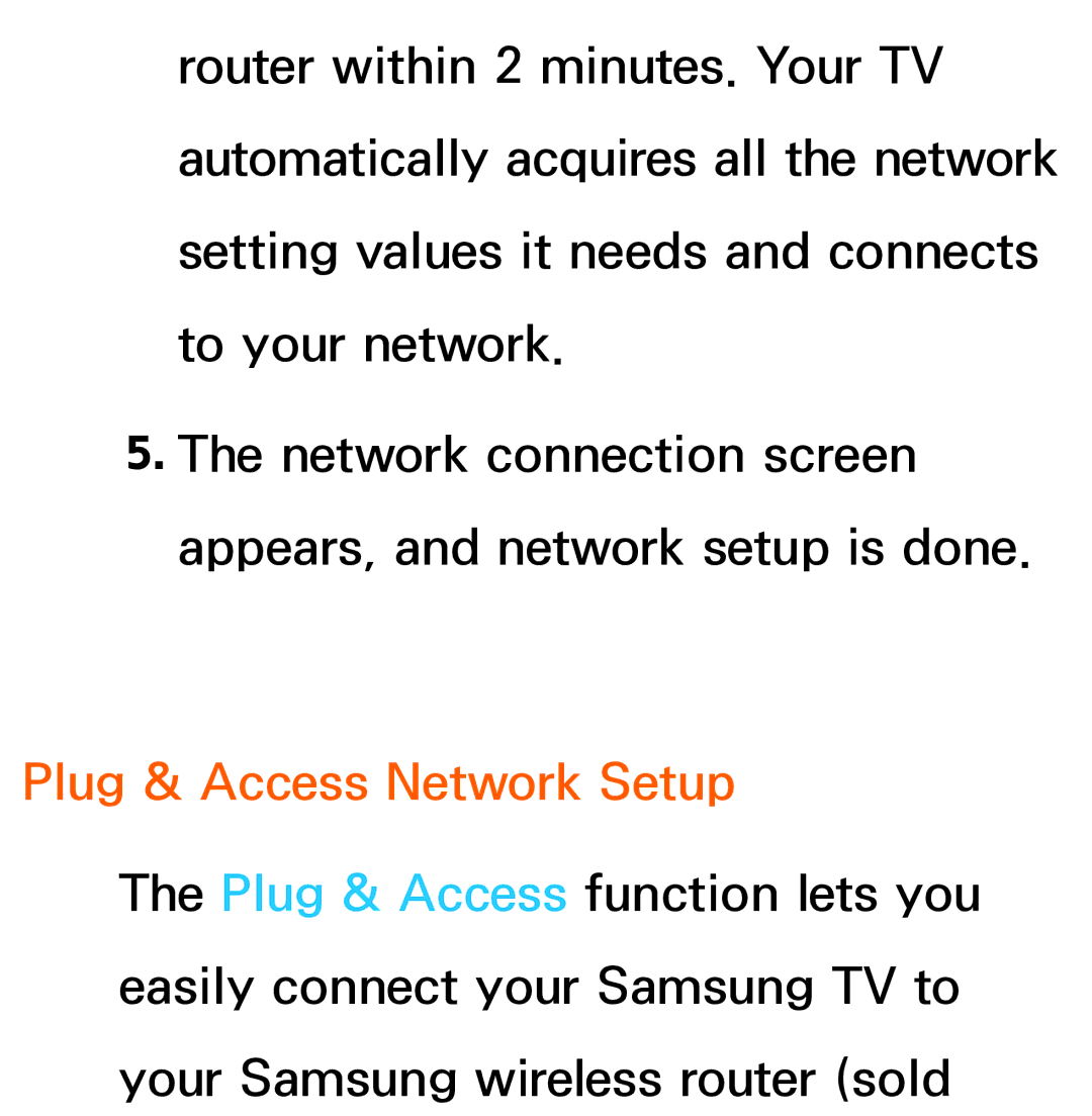 Samsung UE46ES5500PXZT, UE40ES6100WXZG, UE40ES5500WXZG, UE32ES6750SXZG, UE32ES6570SXXH manual Plug & Access Network Setup 